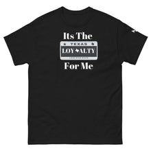 Load image into Gallery viewer, Loyalty Tee